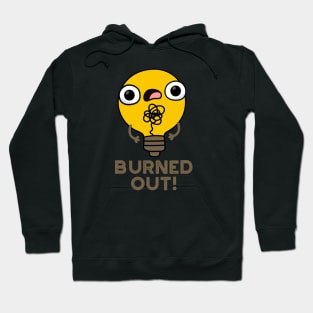 Burned Out Cute Bulb Pun Hoodie